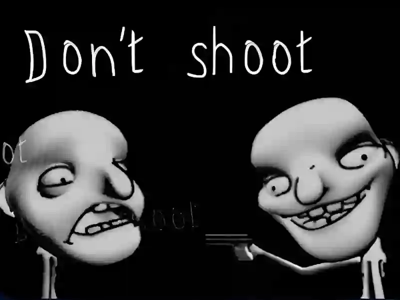 Leikur Don't shoot á netinu