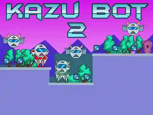 Leikur Kazu Bot 2 á netinu