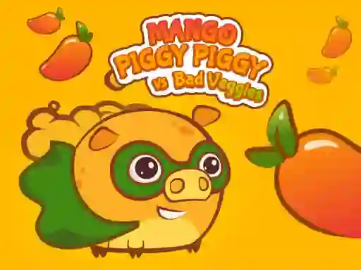 Leikur Mango Piggy Piggy vs Bad Veggies á netinu