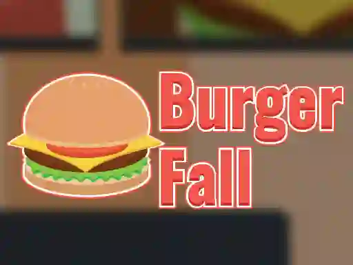 Leikur Burger Fall á netinu