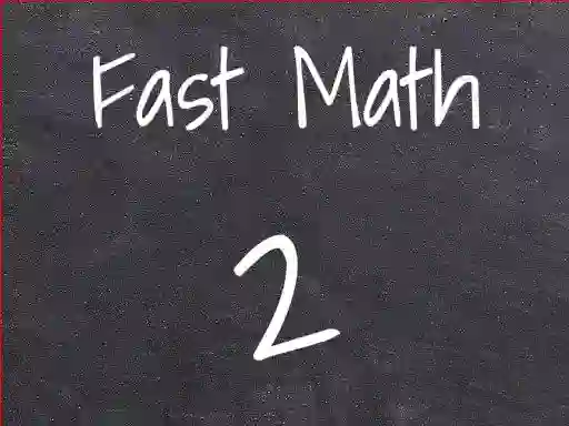 Leikur Fast Math 2 á netinu