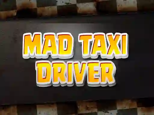 Leikur Mad Taxi Driver á netinu