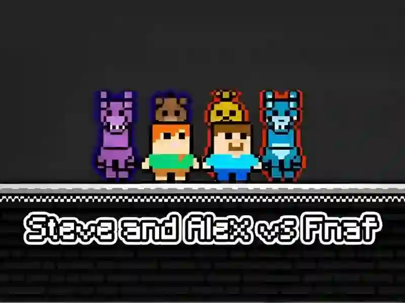 Leikur Steve and Alex vs Fnaf á netinu