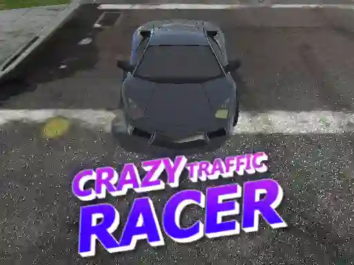 Leikur Crazy Traffic Racer á netinu