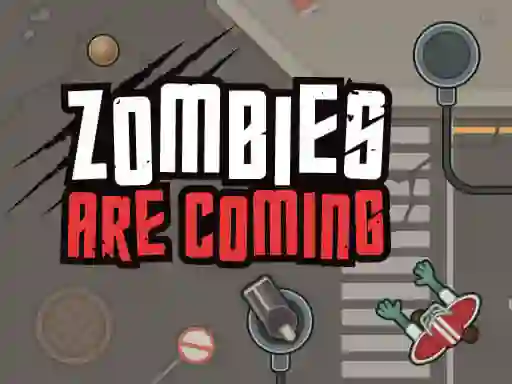 Leikur Zombies Are Coming á netinu
