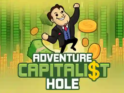 Leikur Adventure Capitalist Hole á netinu