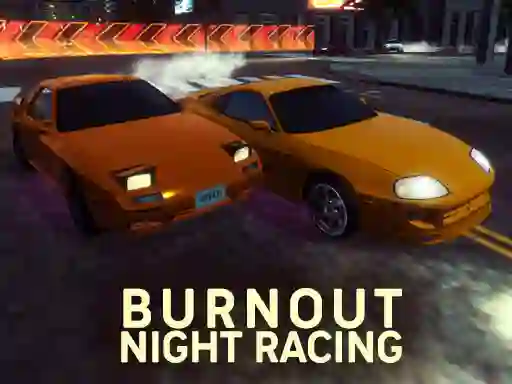 Leikur Burnout Night Racing á netinu