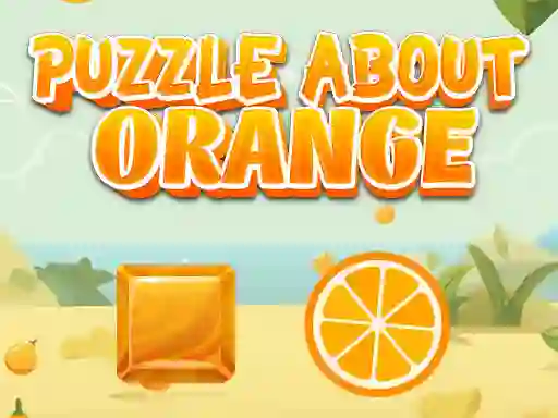 Leikur Puzzle About Orange á netinu