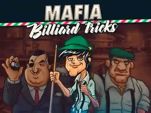Leikur Mafia billiard tricks á netinu