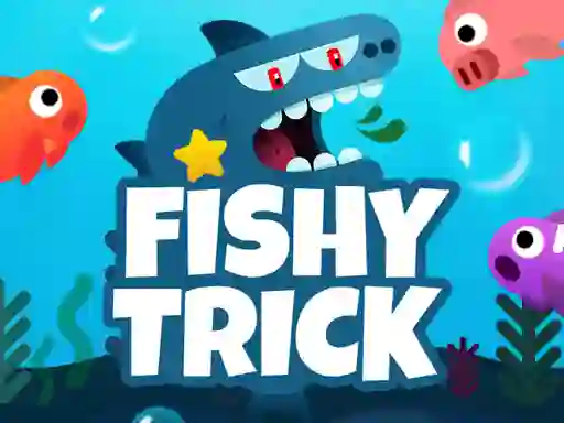 Leikur Fishy Trick á netinu