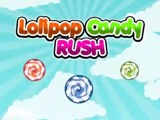 Leikur Lolipop Candy Rush á netinu