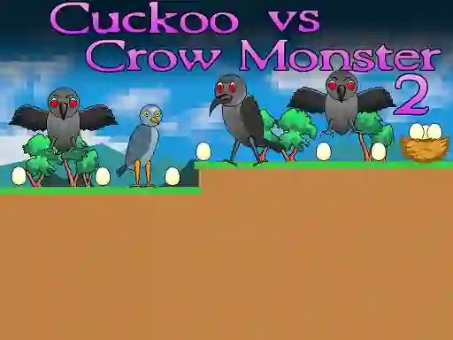 Leikur Cuckoo vs Crow Monster 2 á netinu