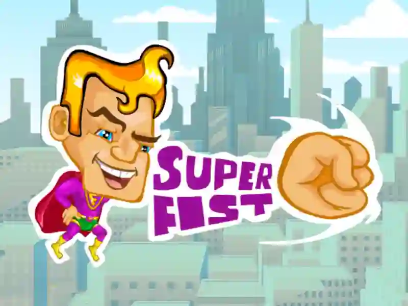 Leikur Super fist á netinu