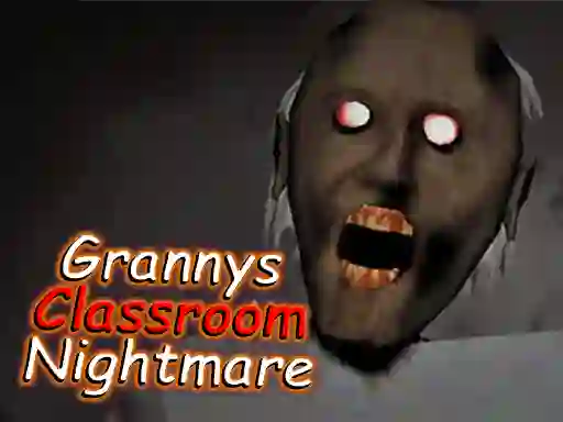 Leikur Granny's Classroom Nightmare á netinu