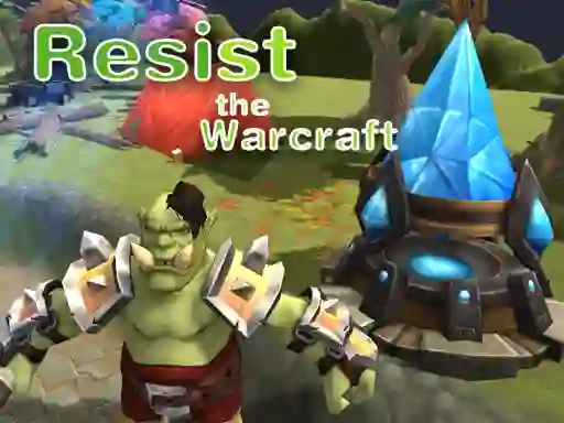 Leikur Resist The Warcraft á netinu
