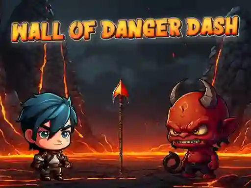Leikur Wall Of Danger Dash á netinu