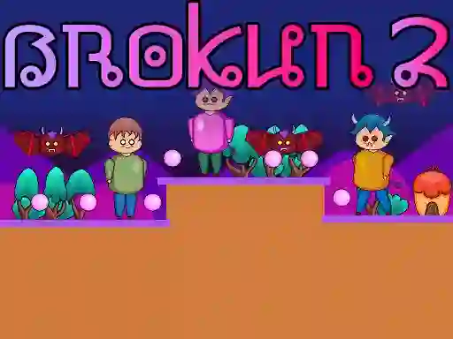 Leikur Brokun 2 á netinu
