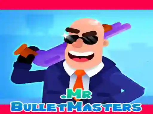 Leikur Mr. Bullet á netinu