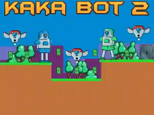 Leikur Kaka Bot 2 á netinu