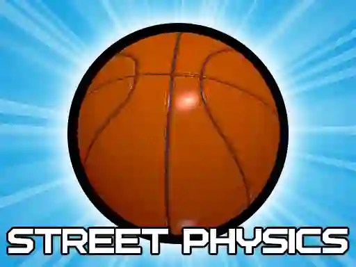 Leikur Street Physics á netinu