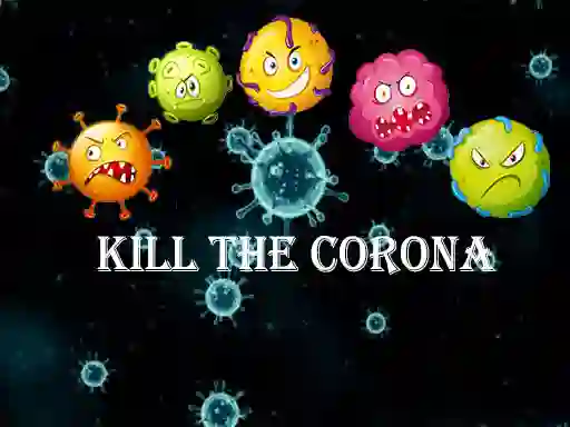 Leikur Kill The Corona á netinu
