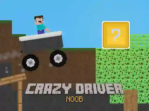 Leikur Crazy Driver Noob á netinu