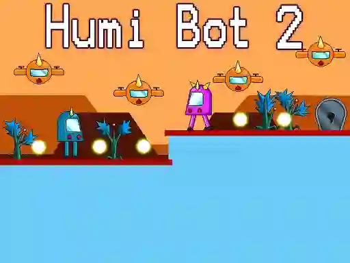 Leikur Humi Bot 2 á netinu