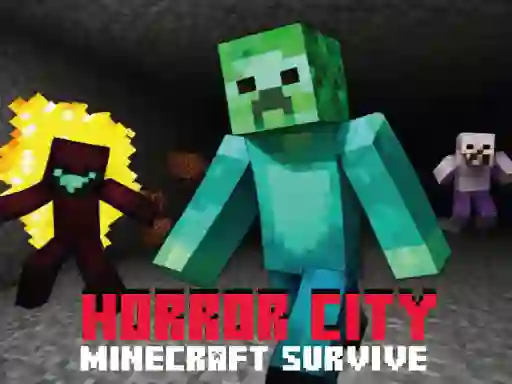Leikur Horror City Minecraft Survive á netinu
