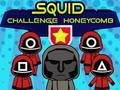 Leikur Squid Challenge Honeycomb á netinu