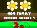 Leikur Hen Family Rescue Series 1 á netinu