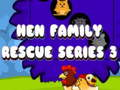 Leikur Hen Family Rescue Series 3 á netinu