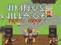 Leikur Vikings Village Party Hard á netinu