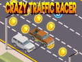 Leikur Crazy Traffic Racer á netinu