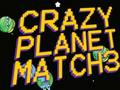 Leikur Crazy Planet Match 3 á netinu