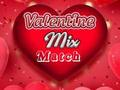 Leikur Valentínusardagur: Mix Match  á netinu