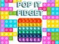 Leikur Poppaðu það fidget á netinu