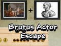 Leikur Brutus leikari Escape  á netinu