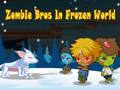 Leikur Zombie Bros í frosnum heimi á netinu