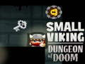 Leikur Lítil Viking Dungeon of Doom  á netinu