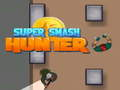 Leikur Super Smash Hunter á netinu