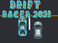 Leikur Drift Racer 2021 á netinu