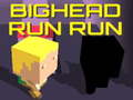 Leikur Bighead Run Run á netinu