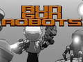 Leikur Keyra Gun Robots  á netinu
