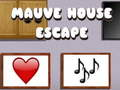 Leikur Mauve House Escape á netinu