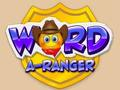 Leikur Orðið A-Ranger  á netinu