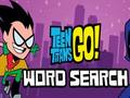 Leikur Teen Titans Go Word Search á netinu