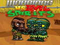 Leikur Warriors VS Evil Spirits  á netinu