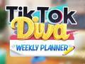 Leikur TikTok Diva vikulega skipuleggjandi  á netinu