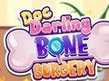 Leikur Doc Darling Bone Surgery á netinu