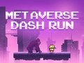 Leikur Metaverse Dash Run á netinu